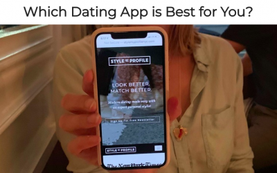 Which Dating App Is For You?