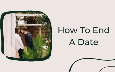 How To End A Date In 4 Different Ways
