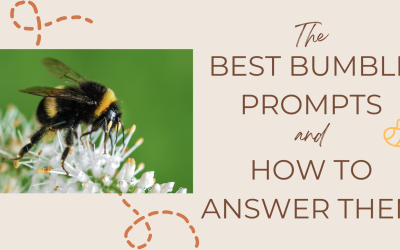 Unveiling the 13 Best Bumble Prompts & How To Answer Them