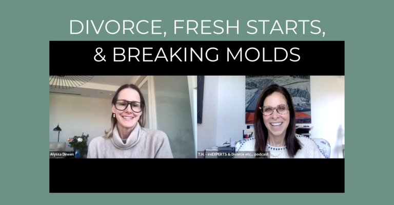 Divorce, Fresh Starts, & Breaking Molds