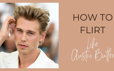 How To Flirt Like Austin Butler