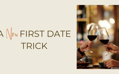 A New First Date Trick