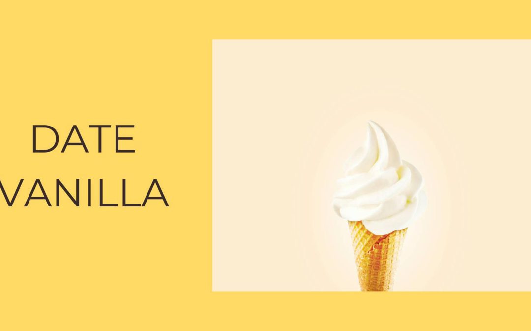 Date Vanilla: The How-To 🍦